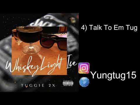 Tuggie 2x - Talk to em Tug