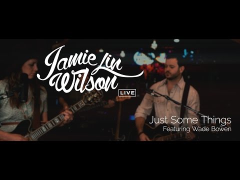Jamie Lin Wilson - Just Some Things