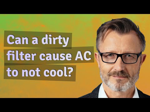 Can a dirty filter cause AC to not cool?