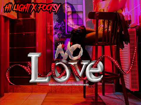 HI LIGHT X FOOTSY - NO LOVE - KENNY G PRODUCTIONS & MVP RECORDS - MAY 2018