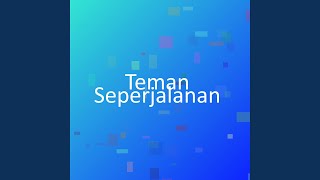 Download lagu Teman Seperjalanan mp3
