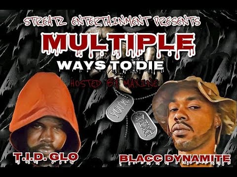 Streatz Entertainment Presents MWTD - T.I.D Glo vs Blacc Dynamite