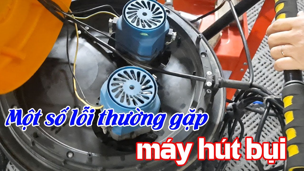 TOP 7 lỗi thường gặp ở máy hút bụi và giải pháp xử lý 4