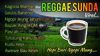 Download lagu ALBUM REGGAE SUNDA TERBARU KAGODA MANTAN Hepi Bari Ngopi Santai mp3 Download lagu ALBUM REGGAE SUNDA TERBARU KAGODA MANTAN Hepi Bari Ngopi Santai mp3