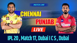 Chennai Vs Punjab Live Score and Commentary Match 18 ipl20 , second inning