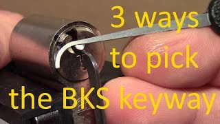 (picking 464) BKS euro lock analyzed and picked - three ways to pick this keyway
