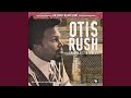 Hold Your Train - Otis Rush - Topic Hold Your Train