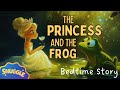 The Princess The Frog The Most MAGICAL Fairytale Non Stimulating Magical Story For Kids