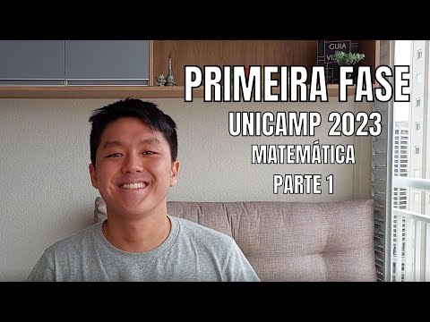 CORREÇÃO DA PRIMEIRA FASE DA UNICAMP 2023 MATEMÁTICA | Gabarito completo - Parte 1