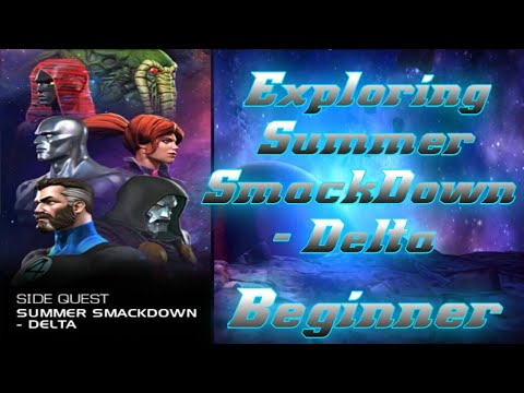 Summer SmackDown - Delta ; Beginner; Marvel Contest Of Champions