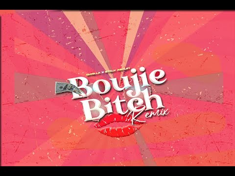 STALK ASHLEY, QWELLA - BOUJIE B*TCH ( REMIX ) OFFICIAL AUDIO