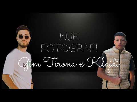 Gim Tirona x Klajdi - Nje Fotografi 