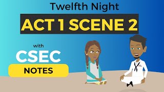 CSEC Twelfth Night Act 1 Scene 2 ALL You Need