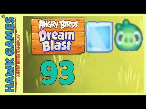 Angry Birds Dream Blast Level 93 - Walkthrough, No Boosters