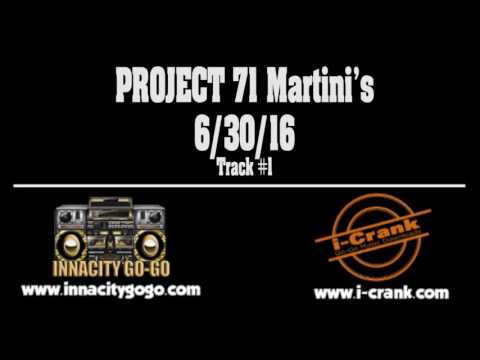 Project 71 - Martini's - 6/30/16