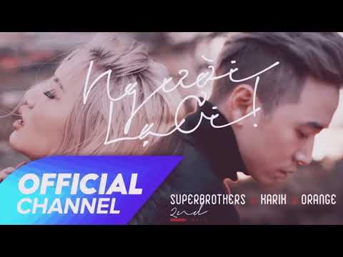 Người Lạ Ơi [ Karaoke beat chuẩn ] _ Superbrothers + Karik + Organe