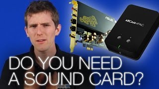 Do you Need a Sound Card?