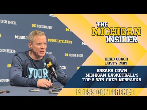 Dusty May breaks down Michigan basketball's top-5 win over Nebraska