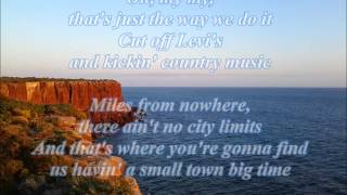 Chris Young - Small Town Big Time (with lyrics)
