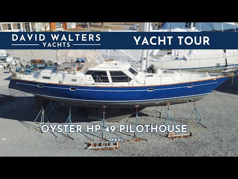 1992 Oyster HP 49 | MAVI - Rare Bluewater Pilothouse, 3-Cabin Raised Saloon
