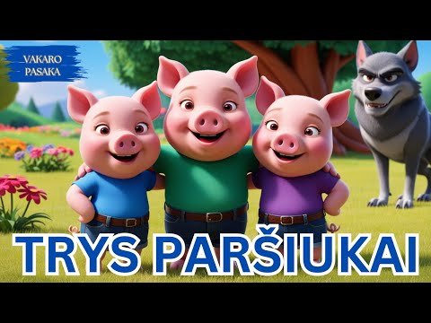 Trys Paršiukai ir Vilkas- pasaka prieš miegą | Filmukai vaikams lietuviškai