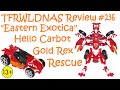 Transforming Eastern Exotica Review 236 Hello Carbot Gold Rex Rescue Re Upload