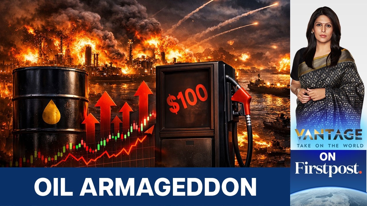 Oil Hits $100: The Economic Fallout of West Asia War | Vantage with Palki Sharma
