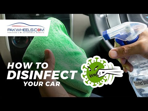 How to disinfect your car? | PakWheels