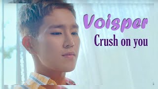 VOISPER - Crush on you [Sub. Español | Han | Rom]