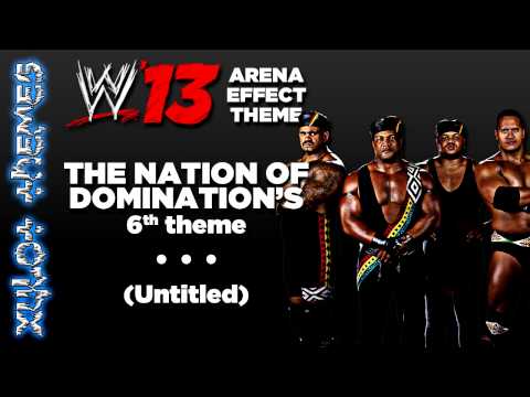 WWE '13 Arena Effect Theme - Nation of Domination's 6th WWE theme, (Untitled)
