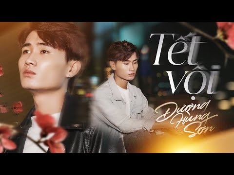 Tết vội - Dương Hùng Sơn