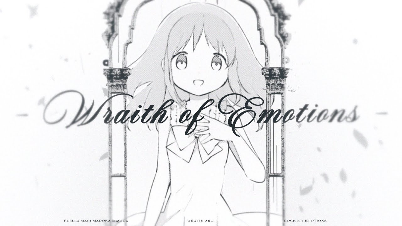 - Wraith of Emotions -