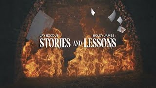 Jay Exodus x Boldy James - Stories and Lessons (New Official Audio Visualizer)