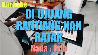 Download lagu Di ujuang rantiang nan ratak || Karaoke minang || Nada pria || Debee mp3 Download lagu Di ujuang rantiang nan ratak || Karaoke minang || Nada pria || Debee mp3