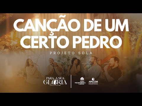 CANÇÃO DE UM CERTO PEDRO - PROJETO SOLA | Pocket IPB (Música Cristã)