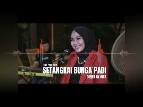 Setangkai bunga padi cover by GITA KDI CHANEL - [Rizqichanel86]