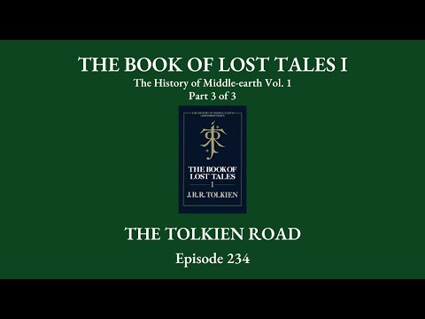 0234 - The History of Middle-earth - Vol. 1: The Book of Lost Tales I - Pt 3 of 3