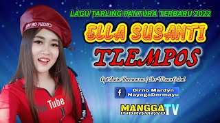 Download lagu Ella Susanti || Tlempos || Lagu Tarling Indramayu Cirebonan 2022 mp3