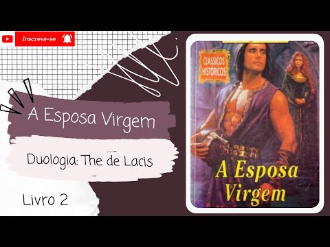 💨A Esposa Virgem ◾ The de Lacis ◾ (Livro 2)