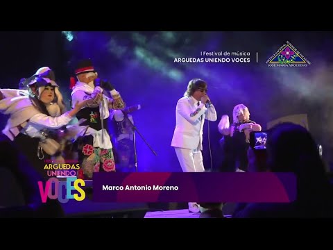 Recuerdos de Julcán - Marco Antonio Moreno / Arguedas Uniendo Voces