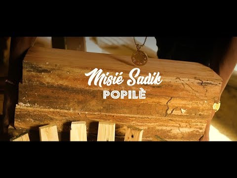 Misié Sadik - Popilè (Clip Officiel)