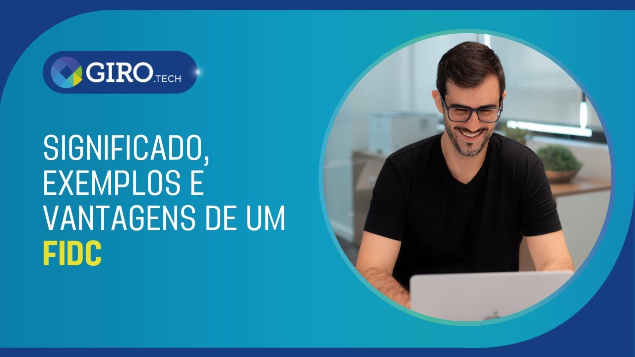 Significado de FIDC, exemplos e vantagens de montar o seu próprio FIDC