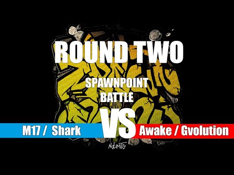 M17 & Shark vs Awake & Gvolution | ROUND TWO | SPAWNPOINT BATTLE