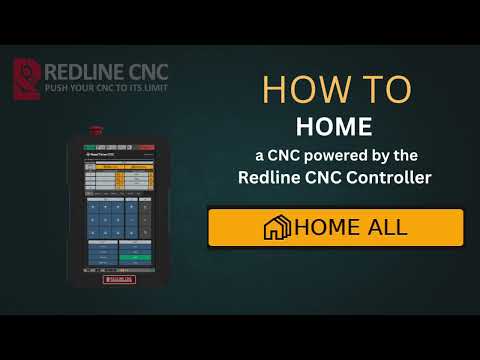 How to Home a CNC powered by the Redline CNC Controller