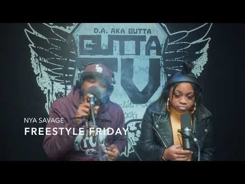 Freestyle Friday: Nya Savage # 22 “ Live From Gutta Gutta Tv Studios “