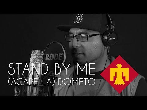 Stand By Me (Acapella) - Dometo