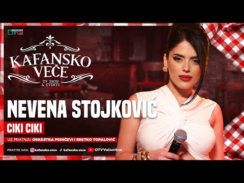 NEVENA STOJKOVIC - CIKI CIKI | UZIVO | ORK. PRINCEVI I SRETKO TOPALOVIC | 2025 | KAFANSKO VECE