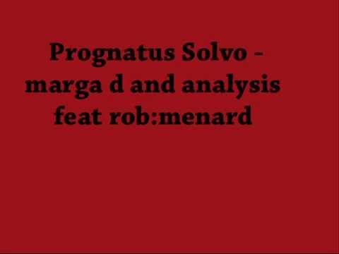 prognatus solvo feat rob menard - marga d