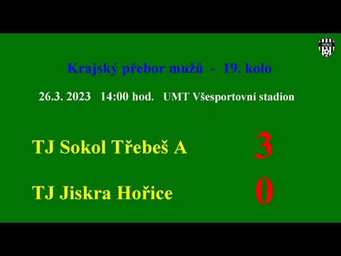 Sestřih TJ Sokol Třebeš A - Hořice, 26.3. 2023
