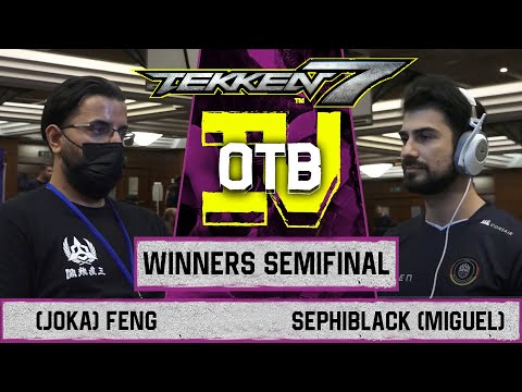 TEKKEN 7 | (JOKA) FENG VS SEPHIBLACK (MIGUEL) OTB IV 2022 (WINNERS SEMIFINAL)